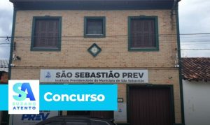 São Sebastião Prev está com inscrições abertas para concurso público com até R$ 5,7 mil de salário